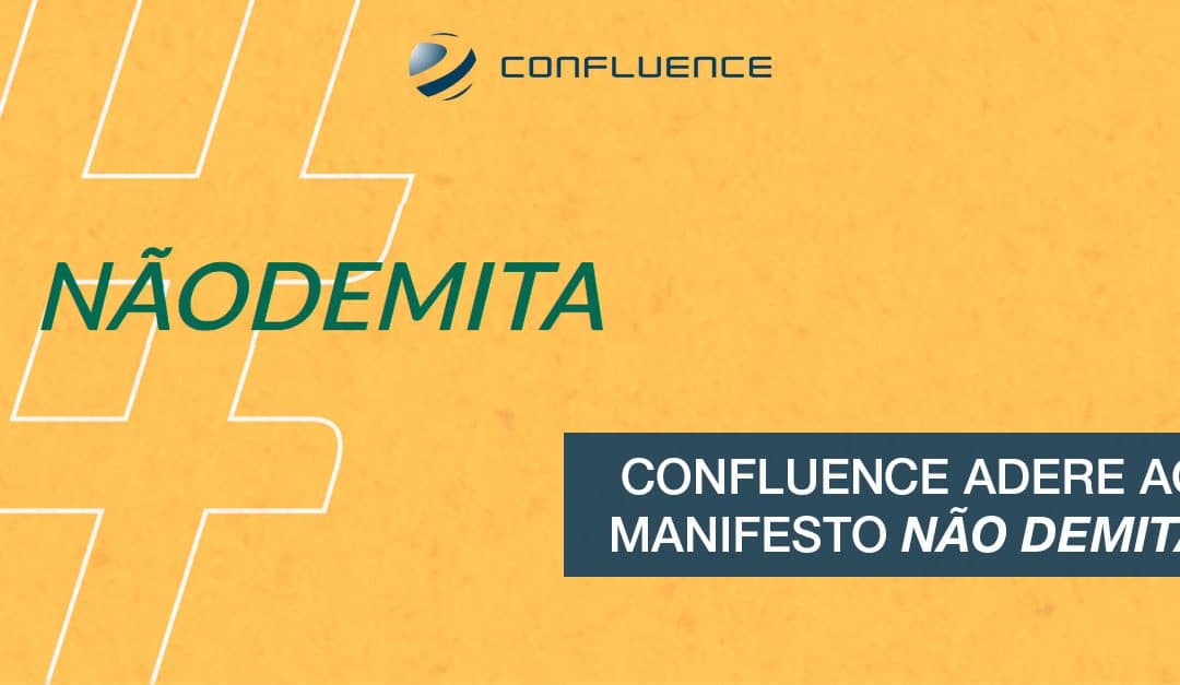 Confluence adere ao Manifesto “Não Demita”